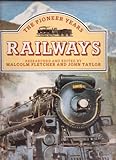 Railways : the pioneer years