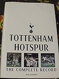 Tottenham Hotspur : the complete record