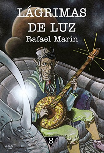 Lágrimas de luz (Spanish Edition)