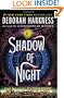 Shadow of Night: A Novel
