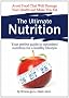 The Ultimate Nutrition: Your Perfect Guide to Optimised Nutrition for a Healthy Lifestyle