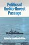 The Politics of the Northwest Passage