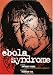 Ebola Syndrome