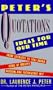 Peter's Quotations: Ideas for Our Times
