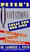 Peter's Quotations: Ideas...