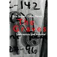 The Graves: Srebrenica And Vukovar