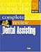 Prentice Hall Health's Complete Review of Dental Assisting (Prentice Hall SUCCESS! Series)