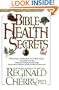 Bible Health Secrets: Practical answers to help you