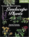 The Complete Guide to Choosing Landscape Plants (Black and Decker Outdoor Home)
