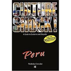 Culture Shock! Peru (Culture Shock! Guides)