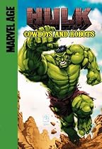 Cowboys And Robots (Hulk)