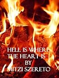 Hell is Where the Heart is