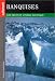 Books : Banquises: Les Inuit et l'infini arctique (Editions Autrement. Collection Monde/Nature extreme) (French Edition)