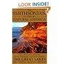 The Smithsonian Guides to Natural America: The Great Lakes: Ohio, Indiana, Michigan, Wisconsin (Smithsonian Guides to Natural America)