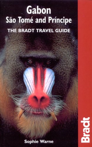 City Travel Guides Discounted  Livres : Gabon, Sao Tome & Principe: Bradt Travel Guide