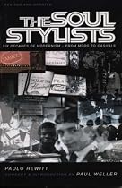 The Soul Stylists: Six Decades of Modernism - from Mods to Casuals