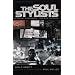 The Soul Stylists: Six Decades of Modernism - from Mods to Casuals