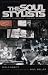 The Soul Stylists: Six Decades of Modernism - from Mods to Casuals