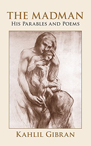 the madman his parables and poems