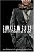 Snakes in Suits: When Psychopaths Go to Work