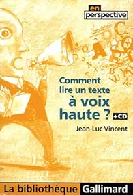 Comment Lire Un Texte A Voix Haute 1cd Audio Babelio