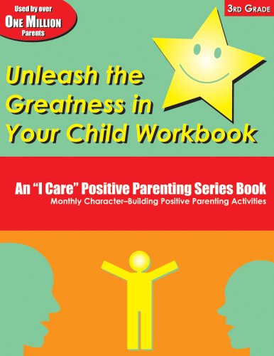 Unleash the Greatness in Your Child Workbook: 3rd Grade