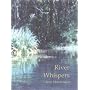 River Whispers