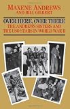 Over Here, over There: The Andrews Sisters and the Uso Stars in World War II