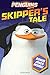 Skipper's Tale (Penguins of Madagascar)