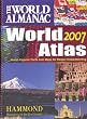 The World Almanac 2007 World Atlas: World Almanac Facts Join Maps for Deeper Understanding (World Almanac World Atlas)