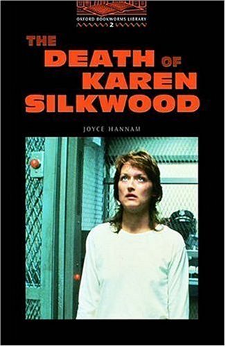 The Death of Karen Silkwood (Oxford Bookworms Library)