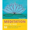 Meditation Week by Week: 52 Meditations to Help You Grow in Peace and Awareness