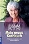 Mein neues Kochbuch. Schlemmereien aus der Vollwertk�che.