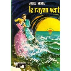 Le rayon vert : Collection : Biblioth�que verte cartonn�e
