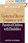 Conducting Effective Conferences with Parents of Children with Disabilities: A Guide for Teachers