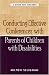 Conducting Effective Conferences with Parents of Children with Disabilities: A Guide for Teachers