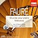 Faur� : Oeuvres pour Piano (Coffret 5 CD)