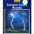 Prentice Hall Science Exploring Earth's Weather by  Anthea Maton