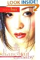 Shanghai Baby: A Novel