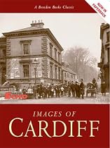 Images of Cardiff (Images of)