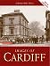 Images of Cardiff (Images of)