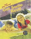 Get some rest!