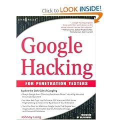 Google Hacking for Penetration Testers, Volume 1