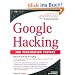 Google Hacking for Penetration Testers.