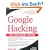Google Hacking for Penetration Testers.