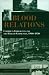 Blood Relations: Caribbean Immigrants and the Harlem Community, 1900--1930 (Blacks in the Diaspora)
