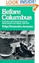 Before Columbus: Exploration and Colonization from the Mediterranean to the Atlantic, 1229-1492 (The Middle Ages Series)