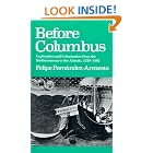 Before Columbus: Exploration and Colonisation from the Mediterranean to the Atlantic,... by  Felipe Fernandez-Armesto