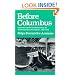 Before Columbus: Exploration and Colonization from the Mediterranean to the Atlantic, 1229-1492 (The Middle Ages Series)