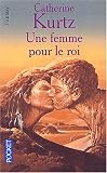 Les Derynis : Une femme pour le roi